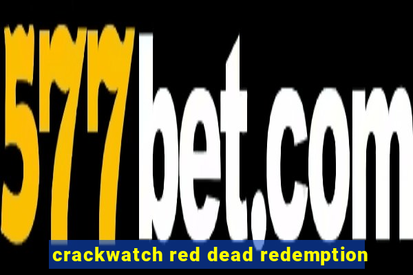 crackwatch red dead redemption